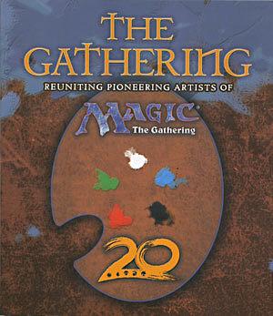 The Gathering: Reuniting Pioneering Artists of Magic The Gathering by Jeff A. Menges