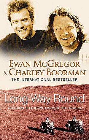 Long Way Round by Ewan McGregor