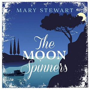 The Moon-Spinners by Mary Stewart, Mary Stewart
