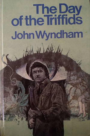 The Day of the Triffids by John Wyndham