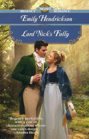 Lord Nick's Folly by Emily Hendrickson