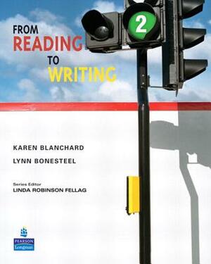 From Reading to Writing 2 by Lynn Bonesteel