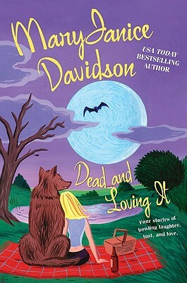 Dead and Loving It by MaryJanice Davidson
