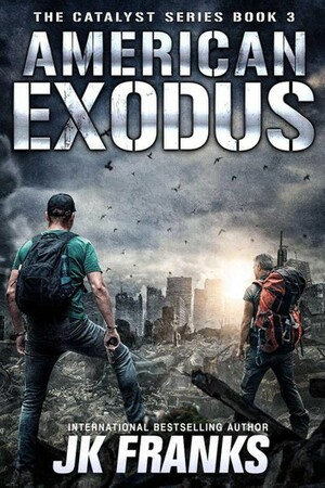 American Exodus by J.K. Franks