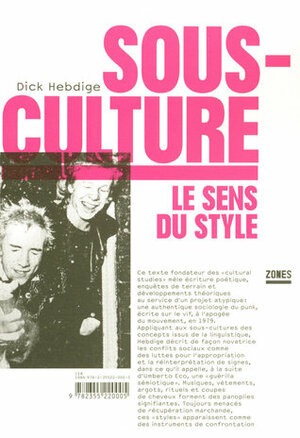 Sous-culture : le sens du style by Dick Hebdige