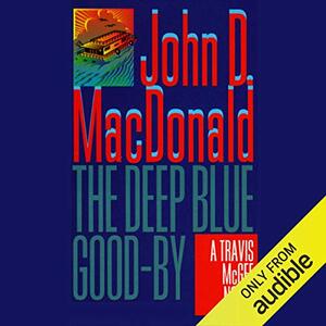 The Deep Blue Good-By by John D. MacDonald