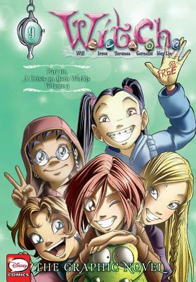 W.I.T.C.H.: The Graphic Novel, Part III. a Crisis on Both Worlds, Vol. 3 by Alessandro Barbucci