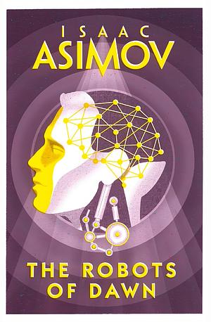 The Robots of Dawn by Isaac Asimov