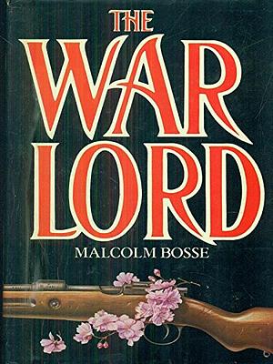 The Warlord by Malcolm Bosse