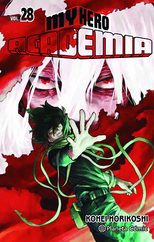 My Hero Academia Vol. 28: La destrucción extrema by Kōhei Horikoshi