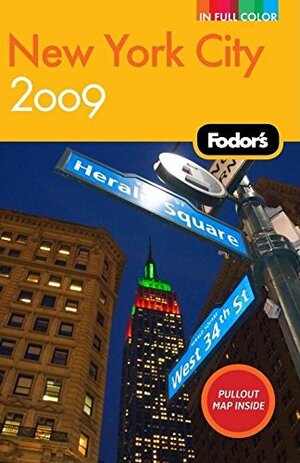 Fodor's New York City 2009 by Fodor's Travel Publications