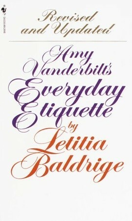 Amy Vanderbilt's Everyday Etiquette by Amy Vanderbilt