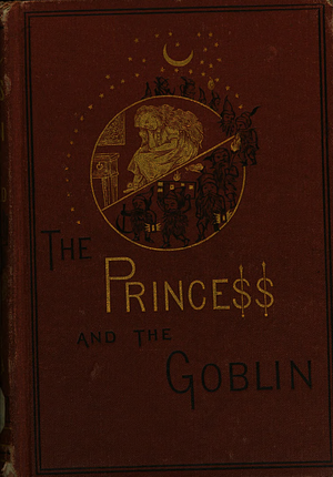 The Princess and the Goblin by George MacDonald