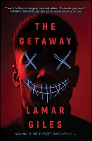 The Getaway by Lamar Giles