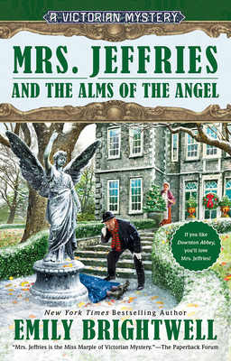 Mrs. Jeffries and the Alms of the Angel by Emily Brightwell