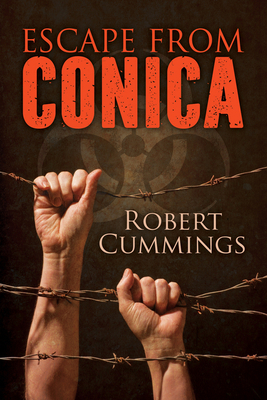 Escape from Conica by Robert Cummings