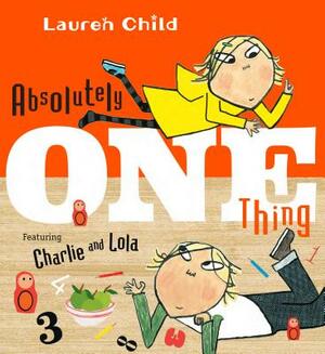 One Thing by Lauren Child