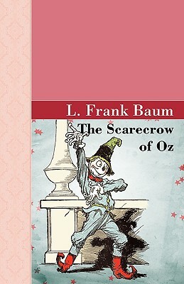 The Scarecrow of Oz by L. Frank Baum