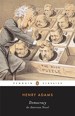 Democracy: An American Novel by Henry Adams