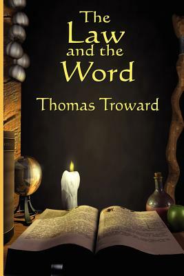 The Law and the Word by Thomas Troward