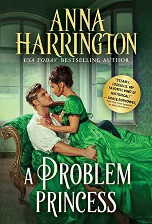 A Problem Princess by Anna Harrington