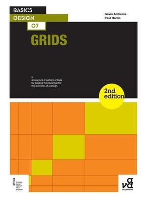 Basics Design 07: Grids by Gavin Ambrose, Paul Harris