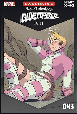 Love Unlimited: Gwenpool Infinity Comic (2022) #43 by Jeremy Whitley
