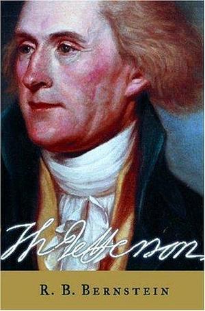 Thomas Jefferson: The Revolution of Ideas by R.B. Bernstein, R.B. Bernstein