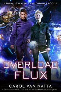 Overload Flux by Carol Van Natta