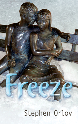 Freeze, Volume 36 by Stephen Orlov