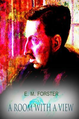 A Room With A View by E.M. Forster