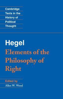 Elements of the Philosophy of Right by Allen W. Wood, Raymond Geuss, Georg Wilhelm Friedrich Hegel