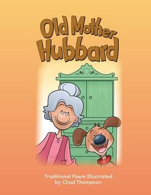 Old Mother Hubbard Big Book by Chad Thompson