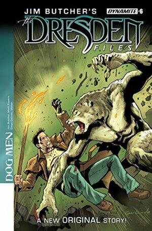 Jim Butcher's The Dresden Files: Dog Men #6 by Mark Powers, Diego Galindo, Jim Butcher