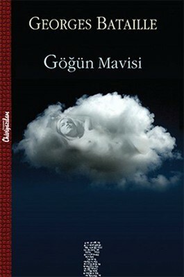 Göğün Mavisi by Georges Bataille