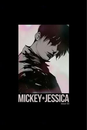 Mickey + Jessica Issue 3 by Hamlet Machine