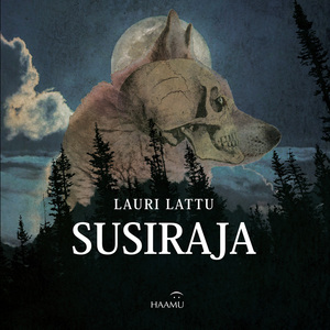 Susiraja by Lauri Lattu