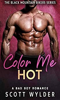 Color Me Hot by Scott Wylder