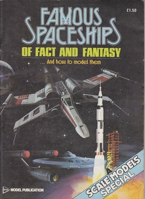 Famous Spaceships of Fact and Fantasy by James Edward Oberg
