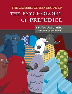 The Cambridge Handbook of the Psychology of Prejudice by 