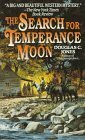 The Search for Temperance Moon by Douglas C. Jones
