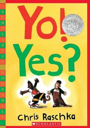 Yo! Yes? by Chris Raschka