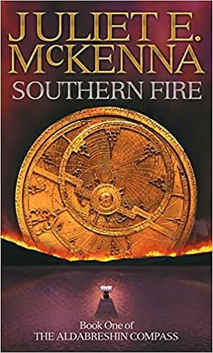 Southern Fire by Juliet E. McKenna