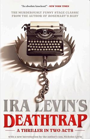 Deathtrap by Ira Levin