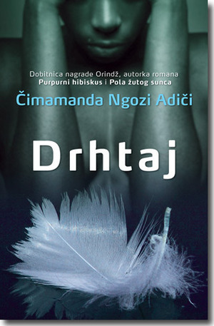 Drhtaj by Branislava Radević-Stojiljković, Chimamanda Ngozi Adichie