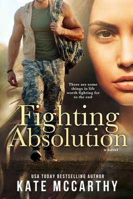 Fighting Absolution by Kate McCarthy