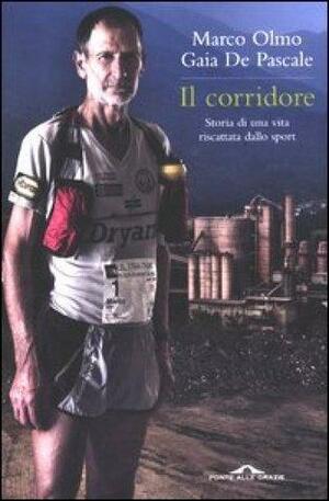 Il corridore by Gaia De Pascale, Marco Olmo