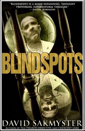 Blindspots by David Sakmyster