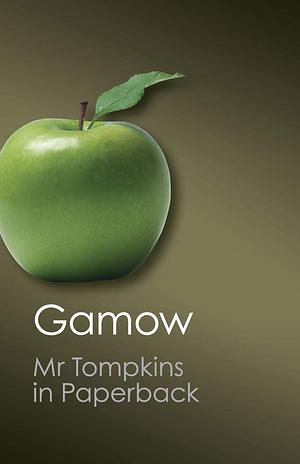 Mr Tompkins in Paperback by George Gamow