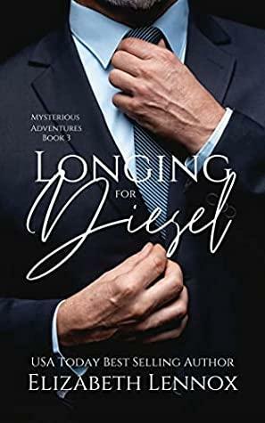 Longing for Diesel (Mysterious Adventures Book 3) by Elizabeth Lennox